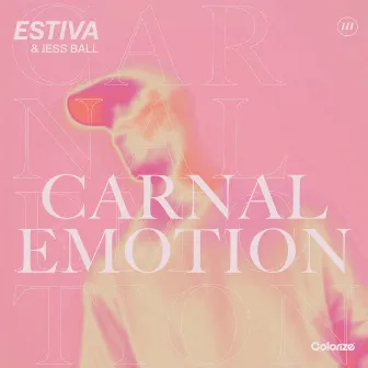 Carnal Emotion by Estiva