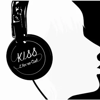 KISS by L'Arc-en-Ciel