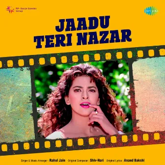 Jaadu Teri Nazar (From 