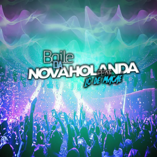 BAILE DA NOVA HOLANDA