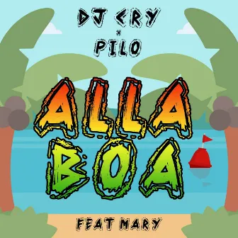 Alla Boa by Dj Cry