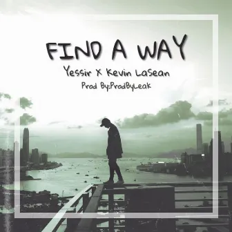 Find A Way by YessirXD