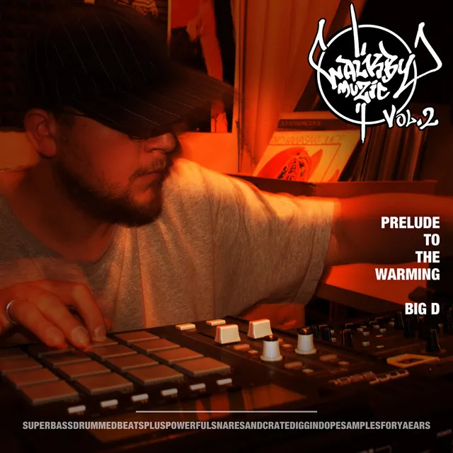 Walkby Muzic, Vol. 2 (Prelude to the Warming)