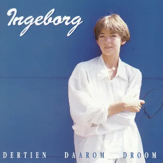 Dertien Daarom Droom by Ingeborg