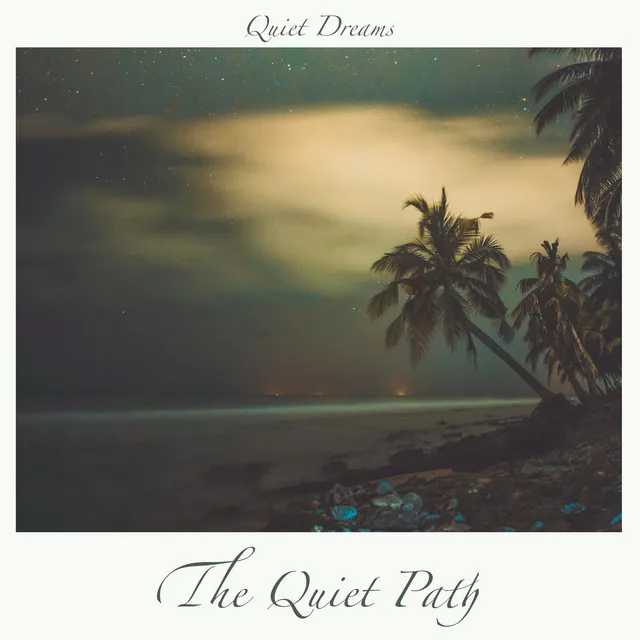 Quiet Dreams - Ambient Version