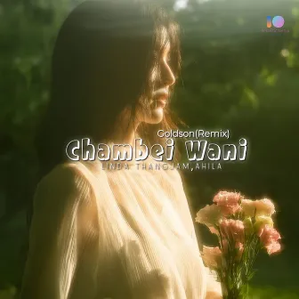 Chambei Wani by Linda Thangjam