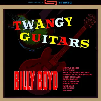 Twangy Guitars by Billy Boyd