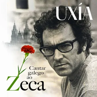 Cantar Galego ao Zeca by Uxía