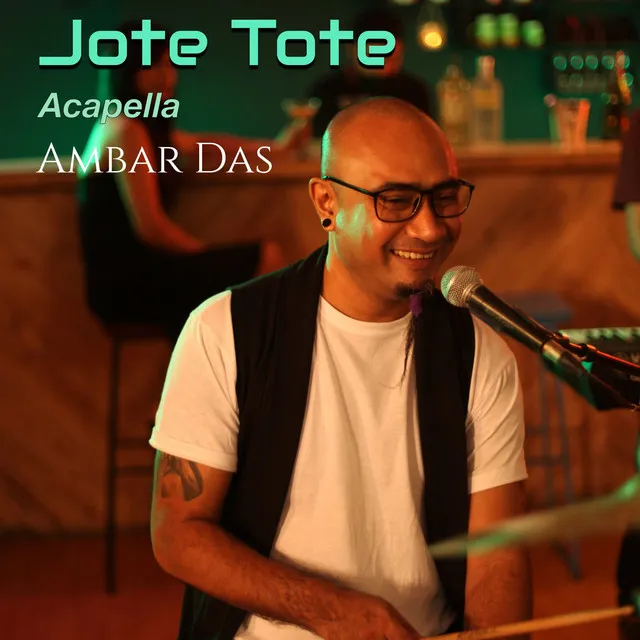 Jote Tote (Acapella)