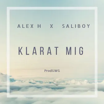 Klarat mig by Alex H