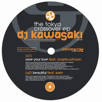 The Tokyo Crossover EP by DJ KAWASAKI