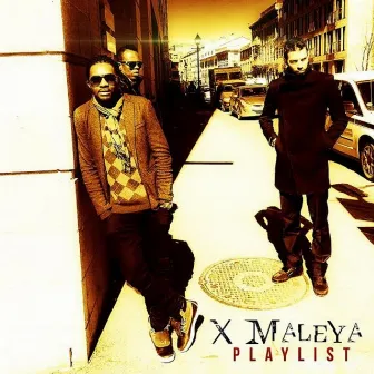 Playlist by X Maleya