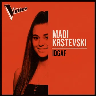 IDGAF (The Voice Australia 2019 Performance / Live) by Madi Krstevski