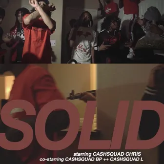 Solid by CashSquad Chris