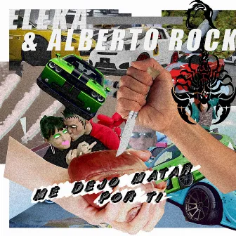 Me Dejo Matar por Ti by Alberto Rock