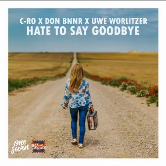 Hate to say Goodbye by Uwe Worlitzer