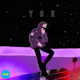 YOK by ILKE