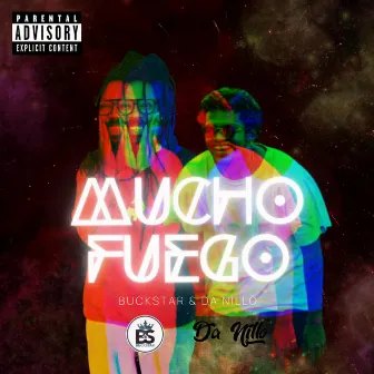 Mucho Fuego by Buckstar