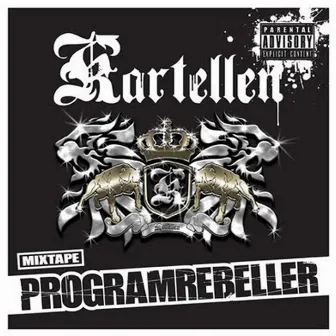 Programrebeller (Mixtape) by Kartellen