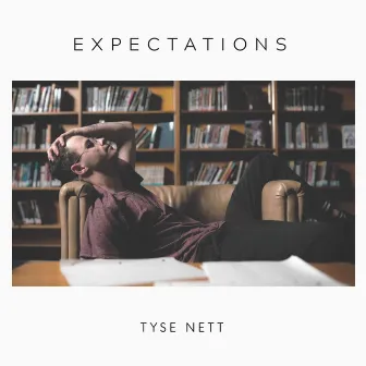 Expectations by Tyse Nett