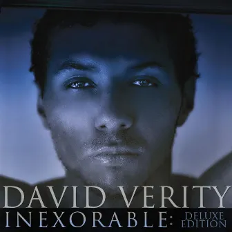 Inexorable (Deluxe Edition) by David Verity