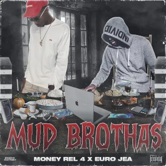 Mud Brothas by 