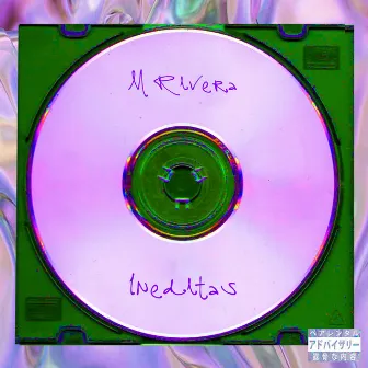 Las que no iban a salir a.k.a Demos e ineditas by M.RIVERA