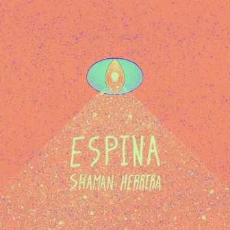 Espina by Shaman Herrera