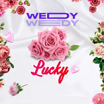 Lucky by Wedy