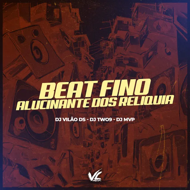 Beat Fino Alucinante dos Reliquia (feat. DJ Two9 & DJ MVP)