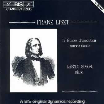 Liszt: 12 Etudes D'Execution Transcendante, S139/R2B by Laszlo Simon