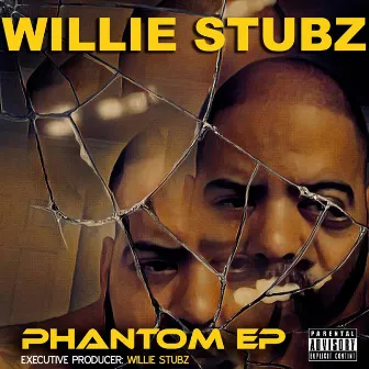 Phantom EP by Willie Stubz