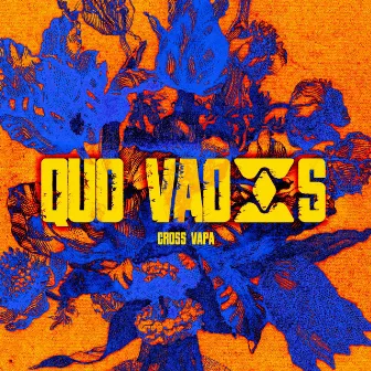 Quo Vadis by VAPA