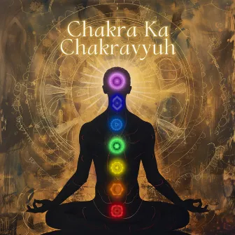 Chakra Ka Chakravyuh by Tirth Thakkar