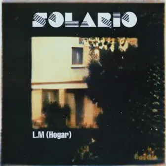 L.M (Hogar) by Solario