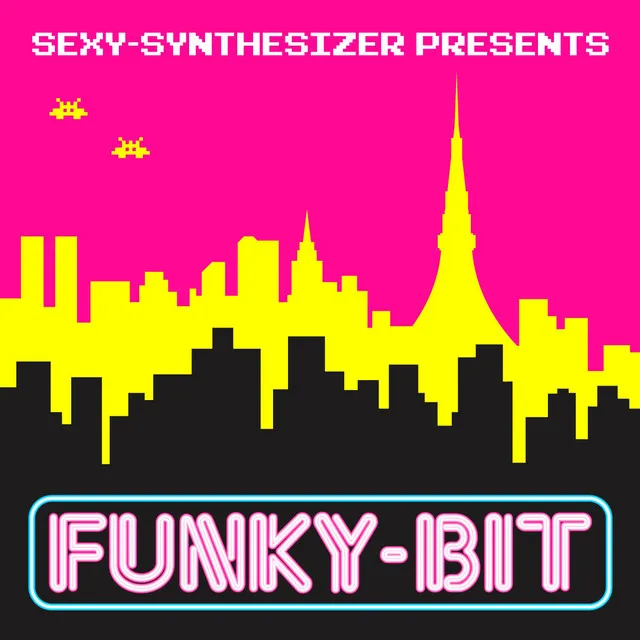 Sexy - Synthesizer Presents Funky - Bit