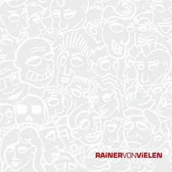 Rainer von Vielen by Rainer Von Vielen