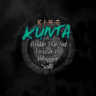 King Kunta 2018 by Fredde Blæsted