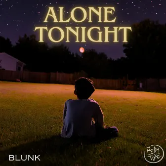 Alone Tonight by Blunk