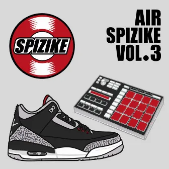 Air Spizike, Vol. 3 by dj spizike