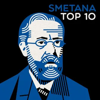 Smetana Top 10 by Bedřich Smetana