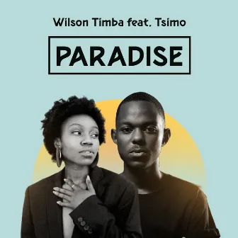 Paradise by Wilson Timba