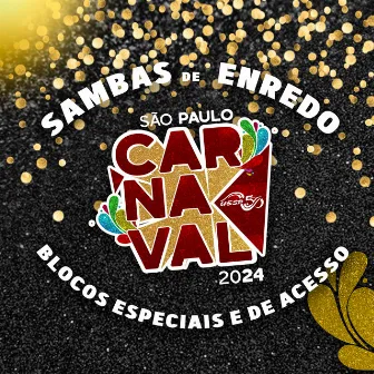 Sambas de Enredo 2024 - Blocos (Especial e Acesso) by UESP Carnaval