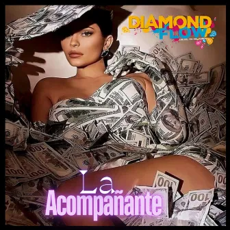 La Acompañante by Diamond Flow