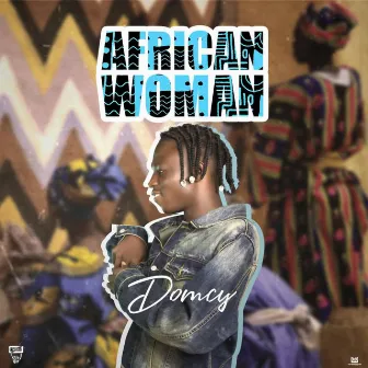 African Woman by Domcy