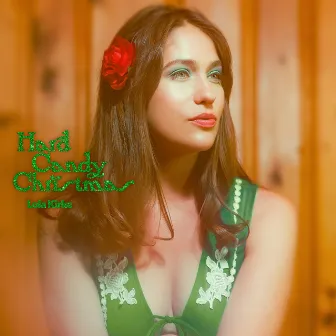 Hard Candy Christmas by Lola Kirke