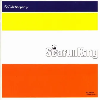 SCAtegory by SCAFULL KING