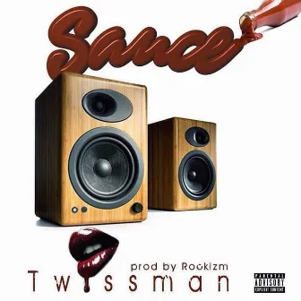 Sauce by Twissman