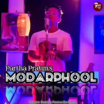 Modarphool by Partha Pratim Baishya