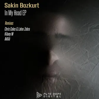 In My Head EP by Sakin Bozkurt